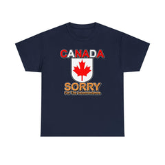 Canada Sorry for the Inconvenience - T-Shirt - Witty Twisters Fashions