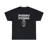Pussy Posse - T-Shirt - Witty Twisters Fashions