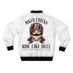 Biker chicks ride like hell and will beat the Devil out of you - Bomber Jacket - Witty Twisters Fashions