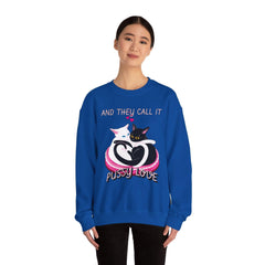 And they call it pussy love - Sweatshirt - Witty Twisters Fashions