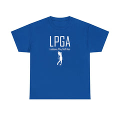 LPGA Lesbians Play Golf Also - T-Shirt - Witty Twisters Fashions