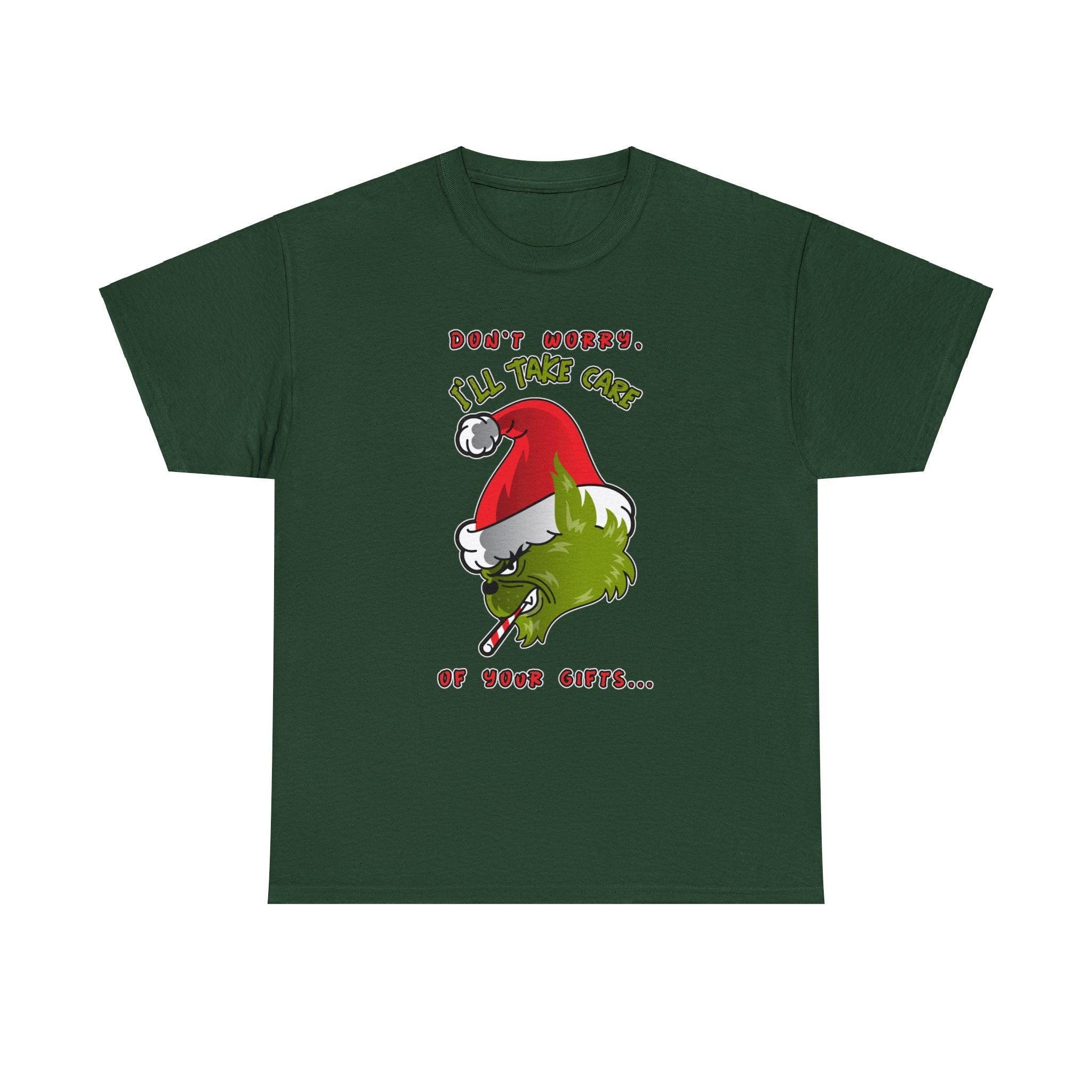 Don't worry I'll take care of your gifts - T-Shirt - Witty Twisters Fashions