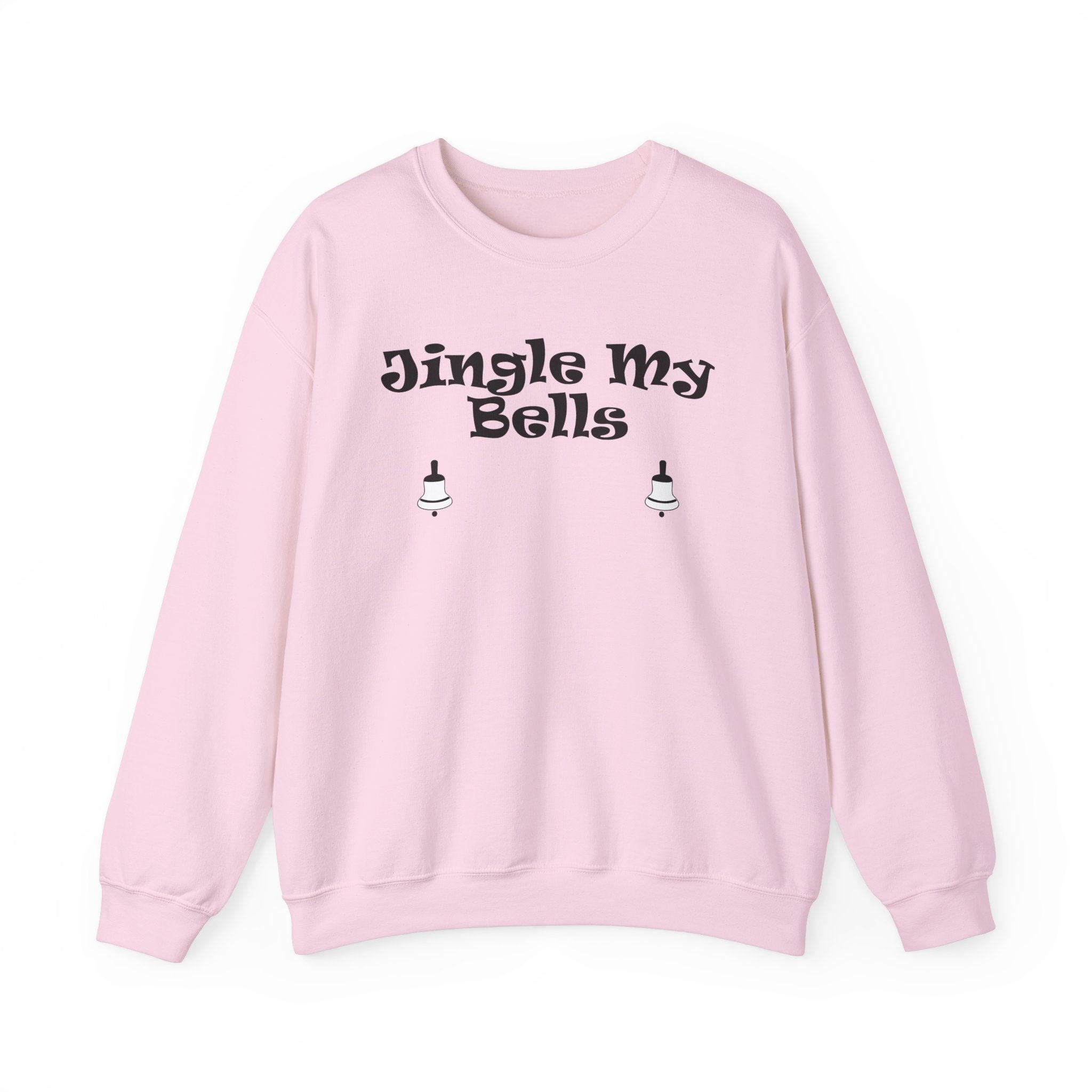 Jingle My Bells - Sweatshirt - Witty Twisters Fashions