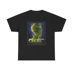 There's a monster in my pants - T-Shirt - Witty Twisters Fashions