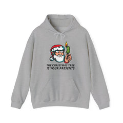 The Christmas tree is your presents - Hoodie - Witty Twisters Fashions