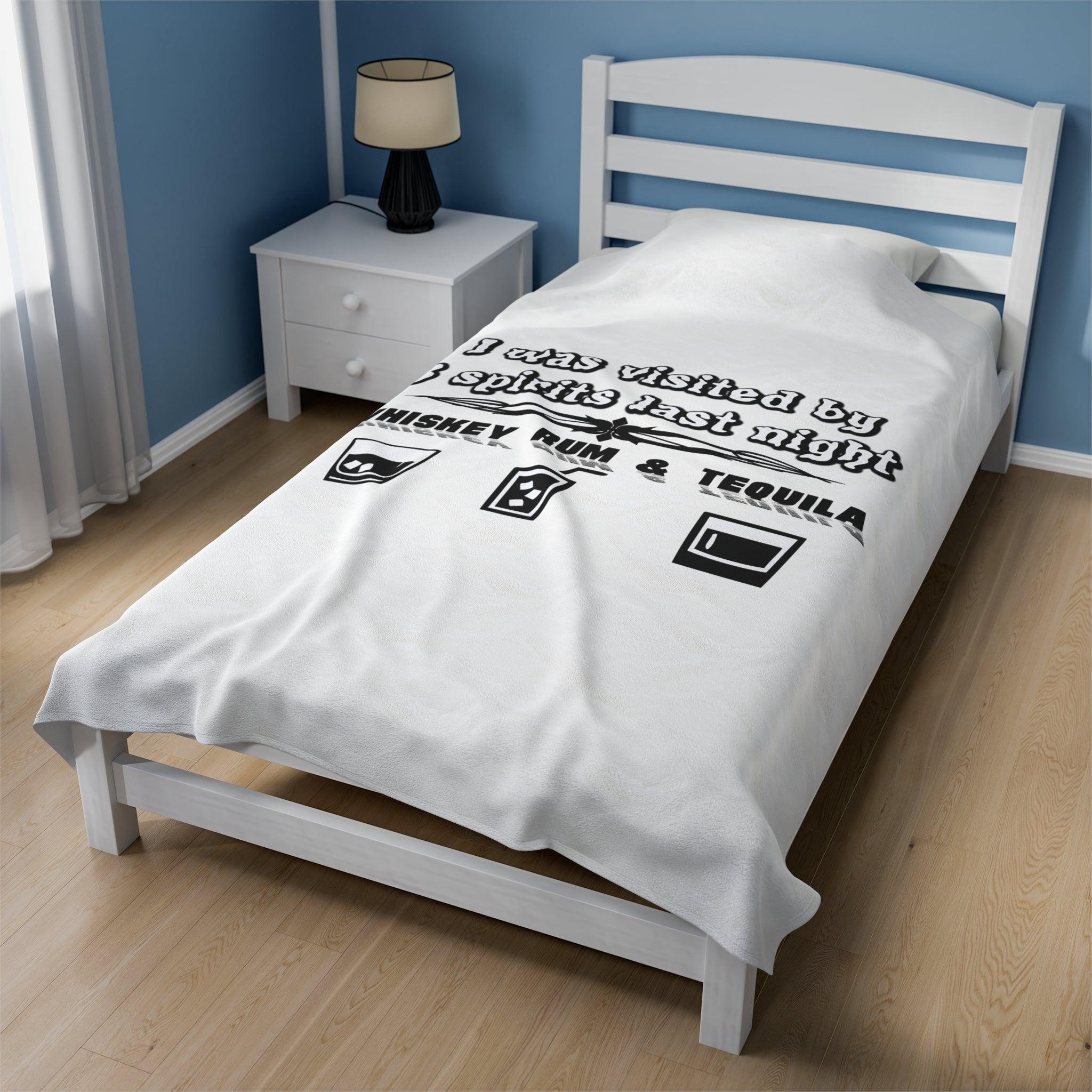 I was visited by 3 spirits last night Whiskey Rum and Tequila - Velveteen Plush Blanket - Witty Twisters Fashions