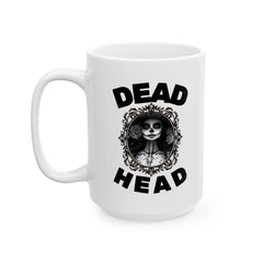 Dead Head - Ceramic Coffee Mug 11oz, 15oz - Witty Twisters Fashions