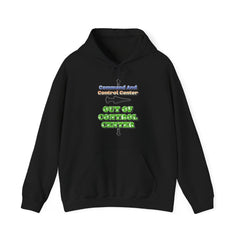 Command And Control Center Out Of Control Center - Hoodie - Witty Twisters Fashions