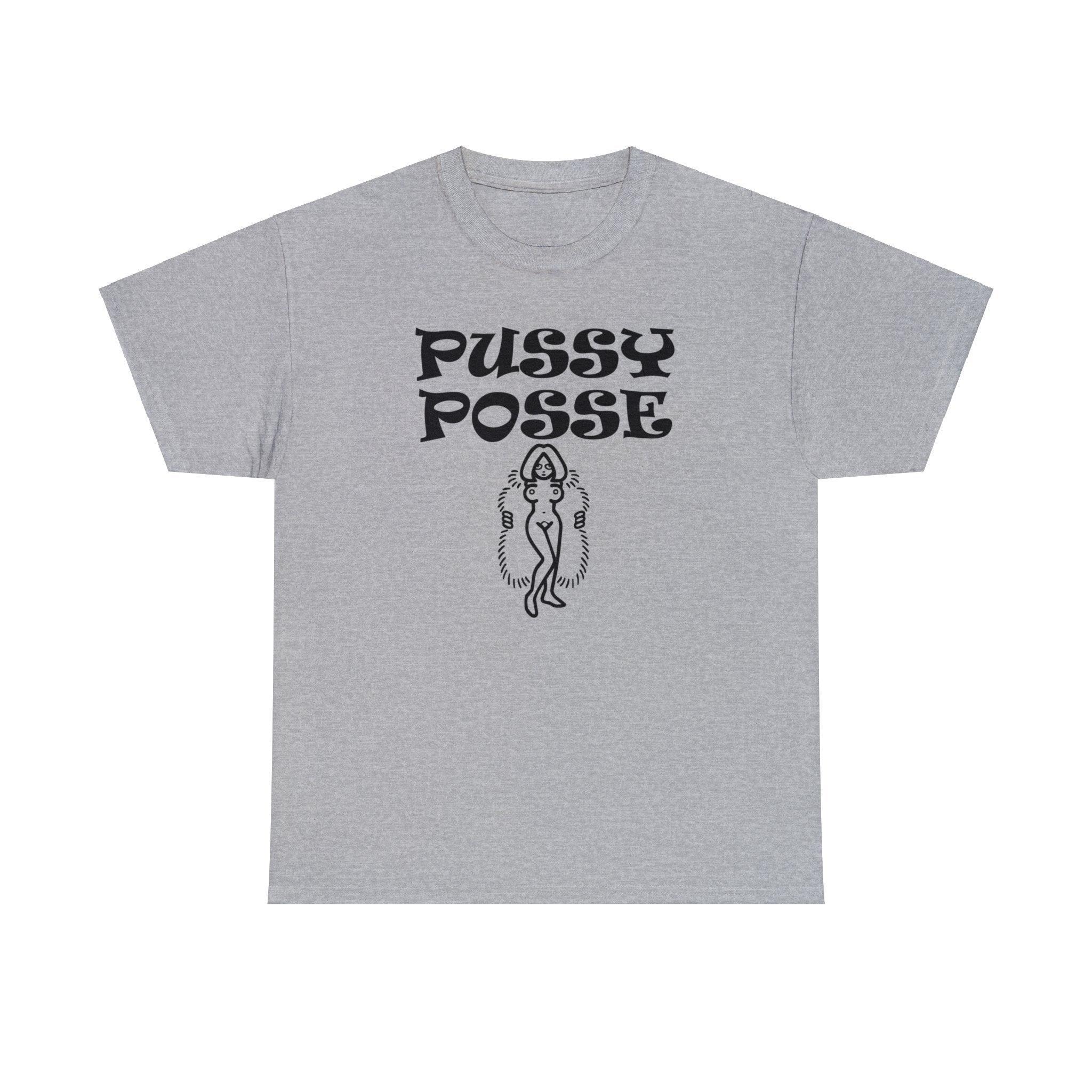 Pussy Posse - T-Shirt - Witty Twisters Fashions
