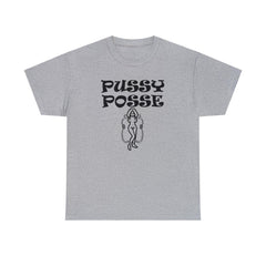 Pussy Posse - T-Shirt - Witty Twisters Fashions