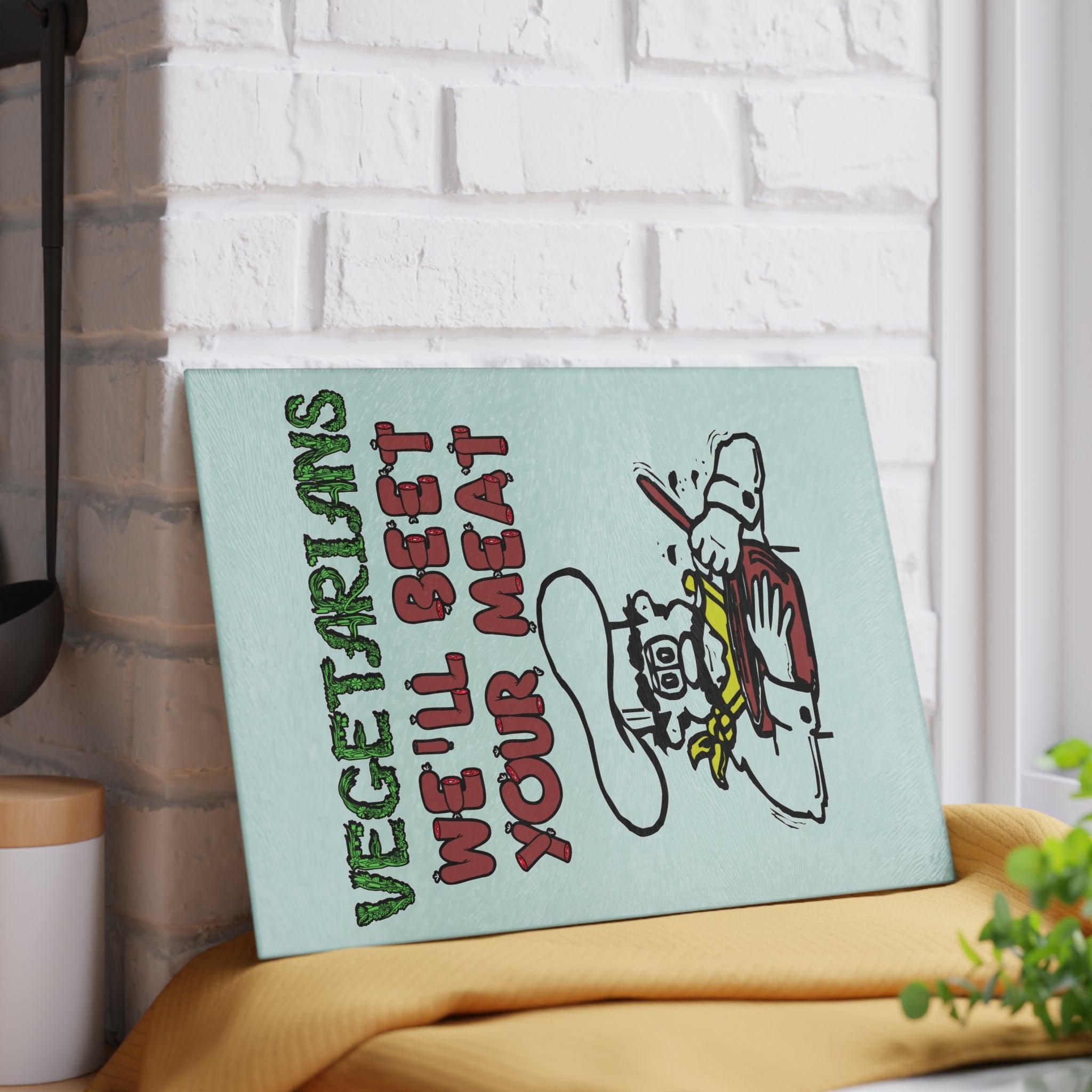 Vegetarians We'll Beet Your Meat - Glass Cutting Board - Witty Twisters Fashions