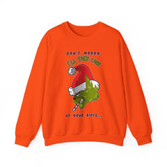 Don't worry I'll take care of your gifts - Sweatshirt - Witty Twisters Fashions
