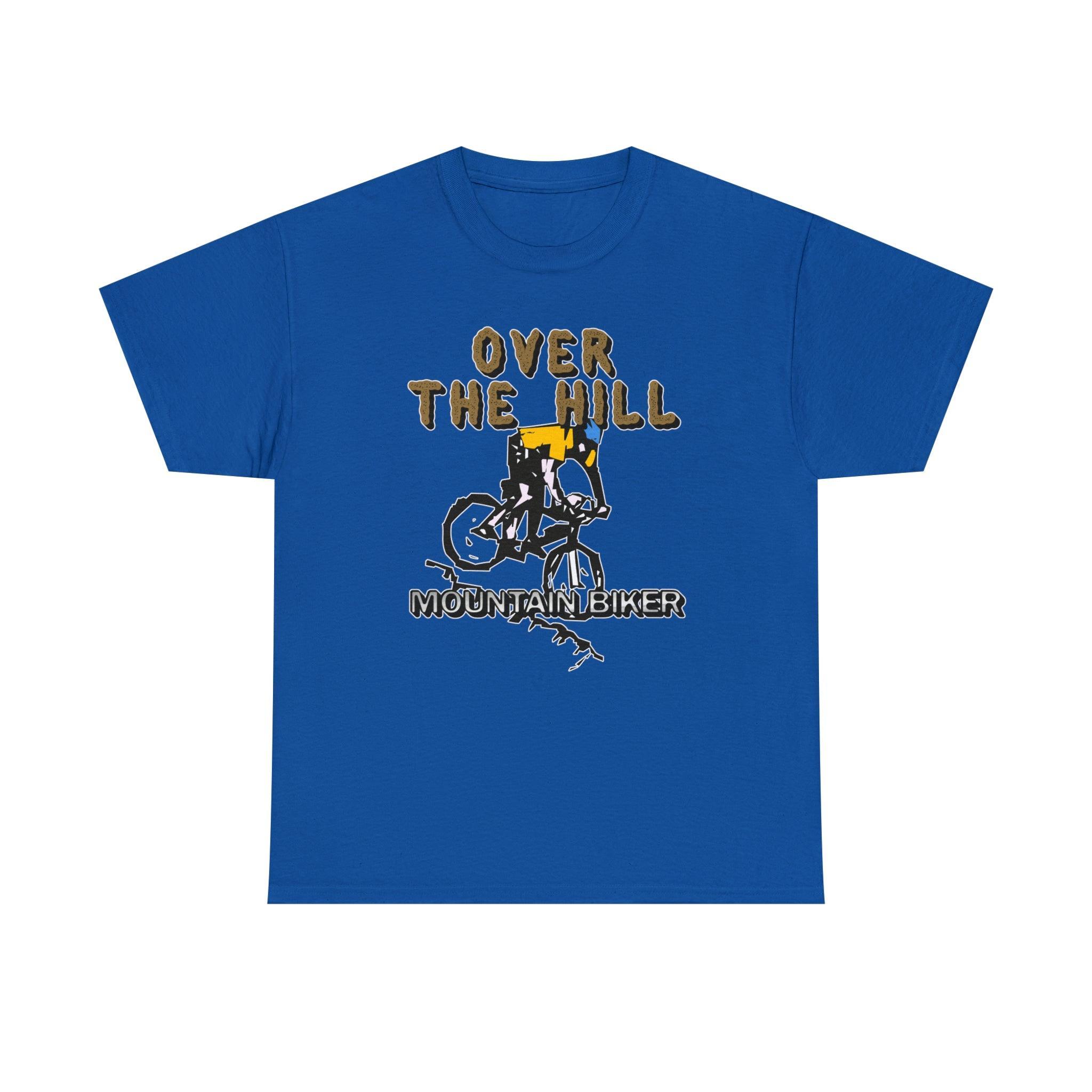 Over The Hill Mountain Biker - T-Shirt - Witty Twisters Fashions