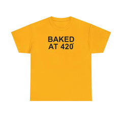 Baked At 420 - T-Shirt - Witty Twisters Fashions