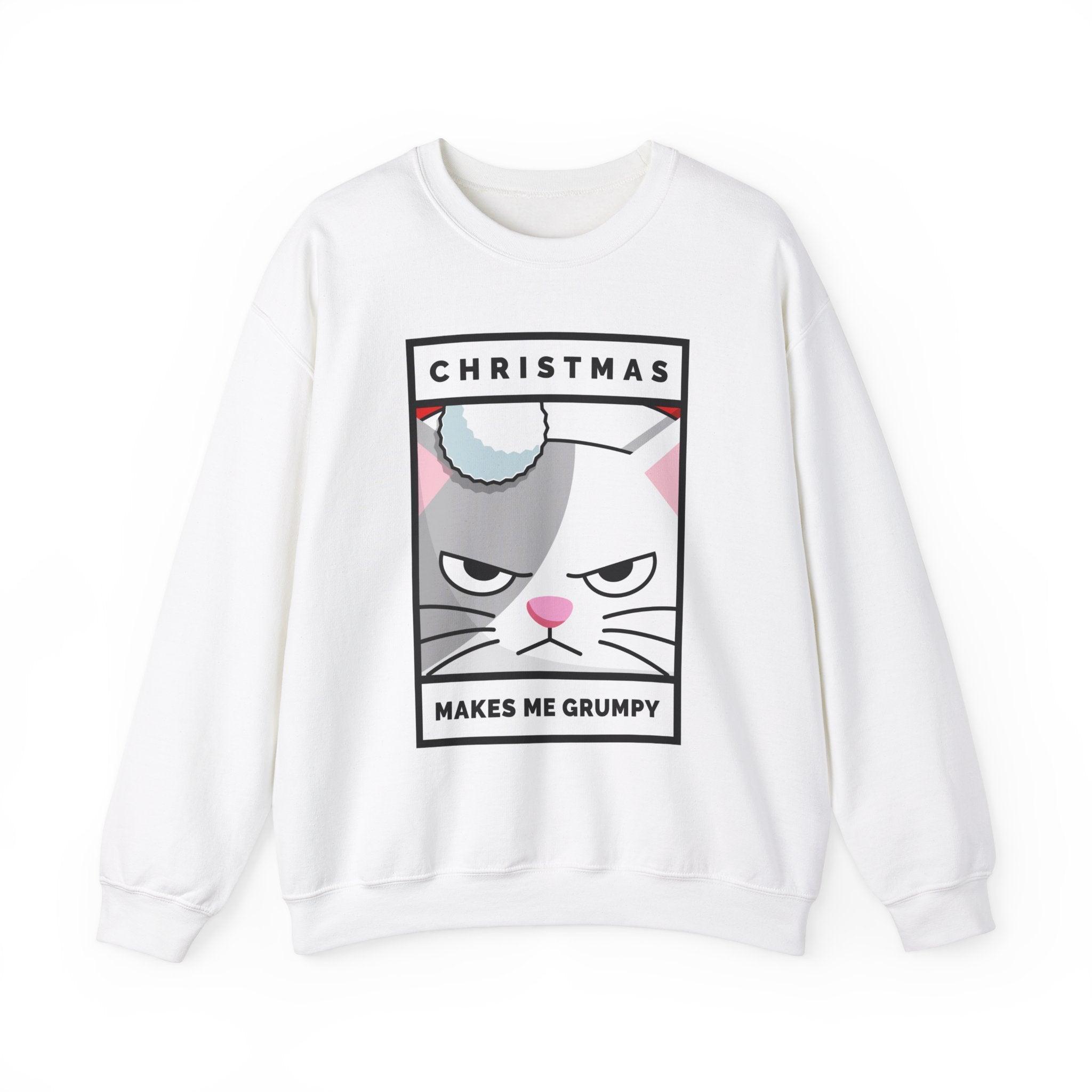 Christmas Makes Me Grumpy - Sweatshirt - Witty Twisters Fashions