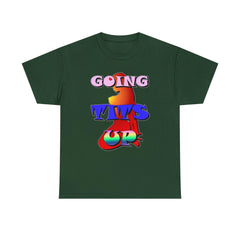 Going Tits Up - T-Shirt - Witty Twisters Fashions