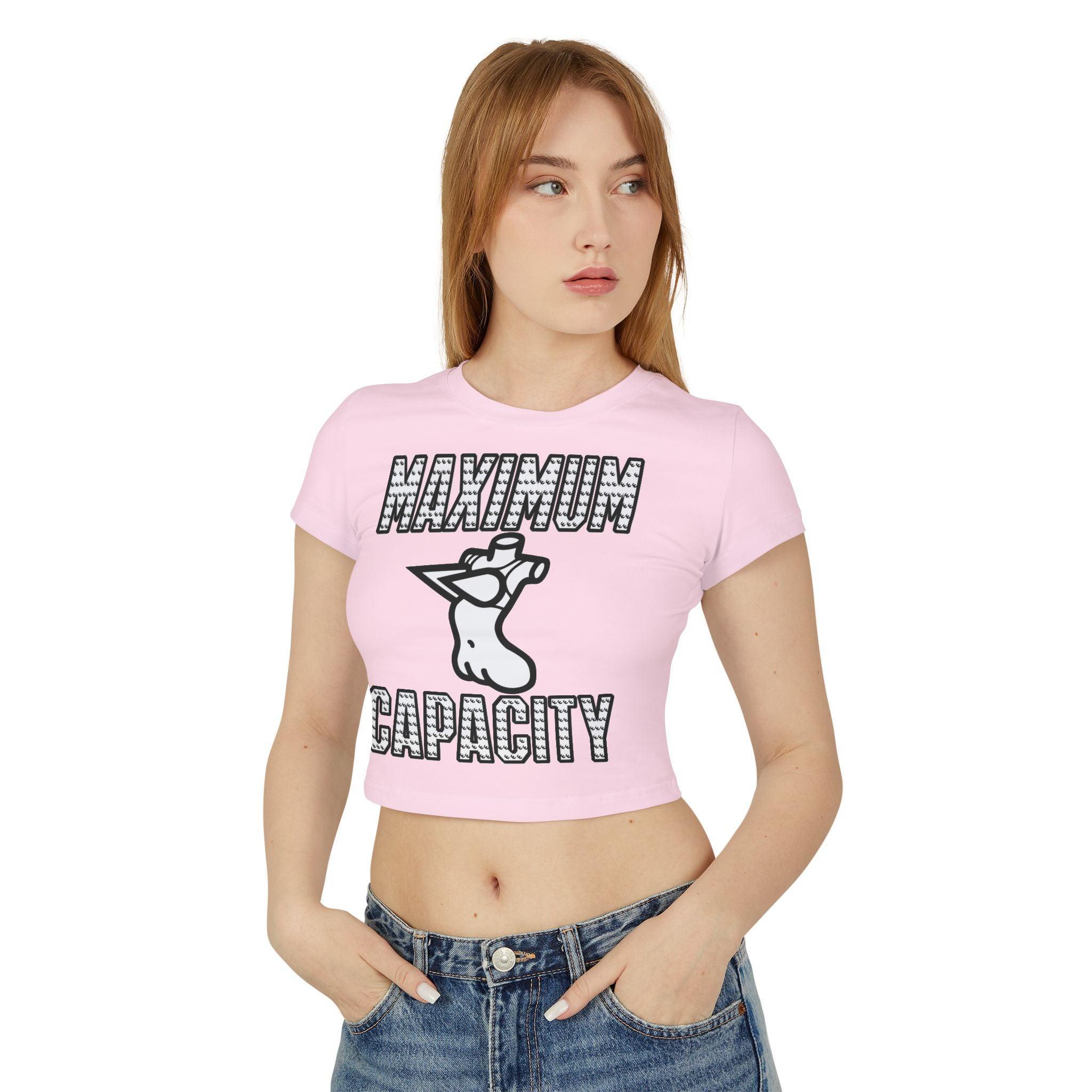 Maximum Capacity - Women's Baby Tee - Witty Twisters Fashions