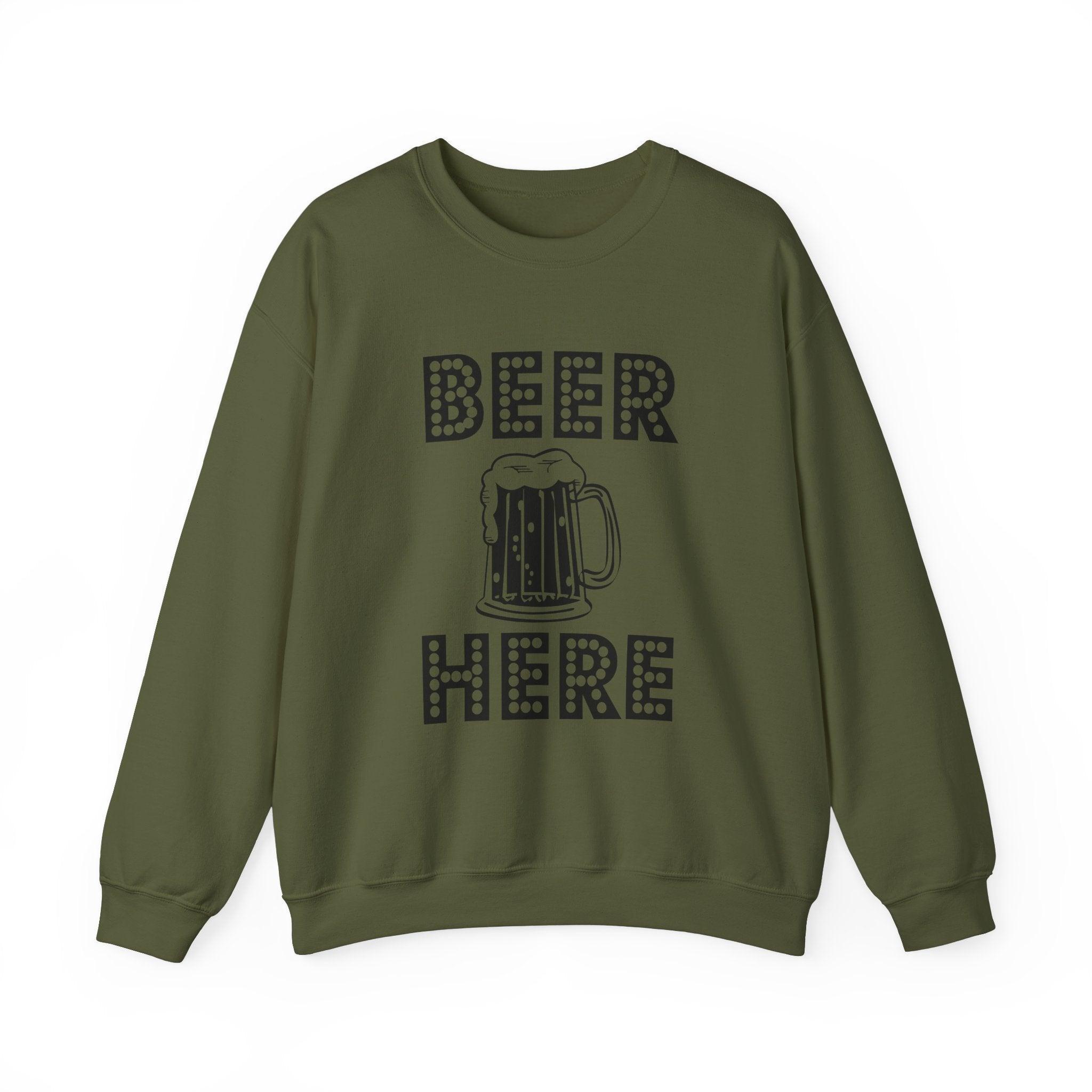 Beer Here - Sweatshirt - Witty Twisters Fashions