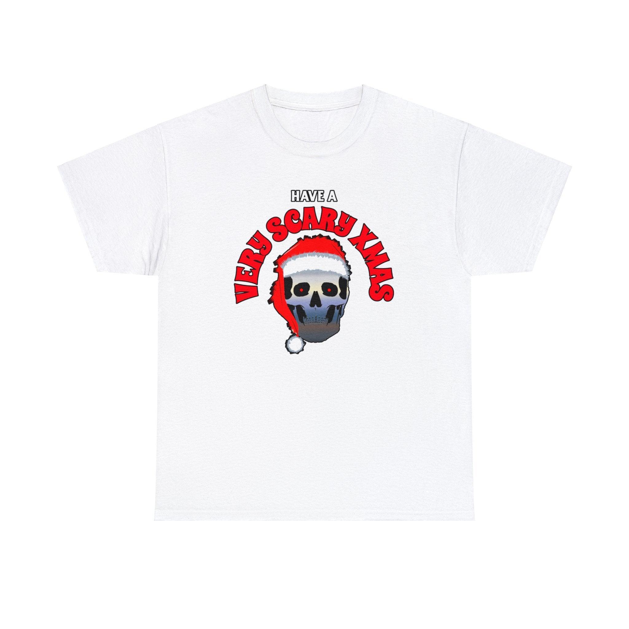 Have A Very Scary Xmas - T-Shirt - Witty Twisters Fashions