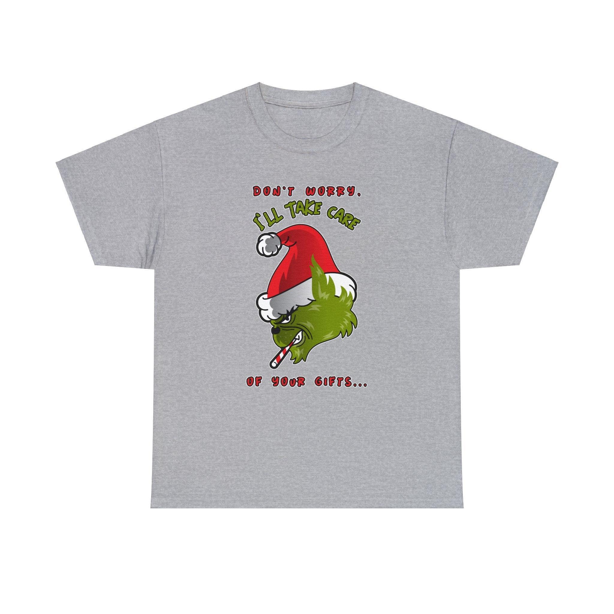 Don't worry I'll take care of your gifts - T-Shirt - Witty Twisters Fashions
