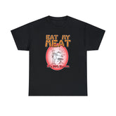 Eat My Meat It's BBQ Season - T-Shirt - Witty Twisters Fashions