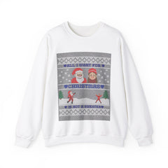 All I want for Christmas is not a sweater - Sweatshirt - Witty Twisters Fashions
