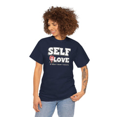 Self Love is what I know I deserve - T-Shirt - Witty Twisters Fashions