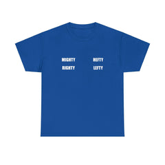 Mighty Righty Hefty Lefty - T-shirt - Witty Twisters Fashions