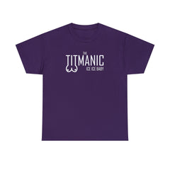 The Titmanic Ice Ice Baby - T-Shirt - Witty Twisters Fashions