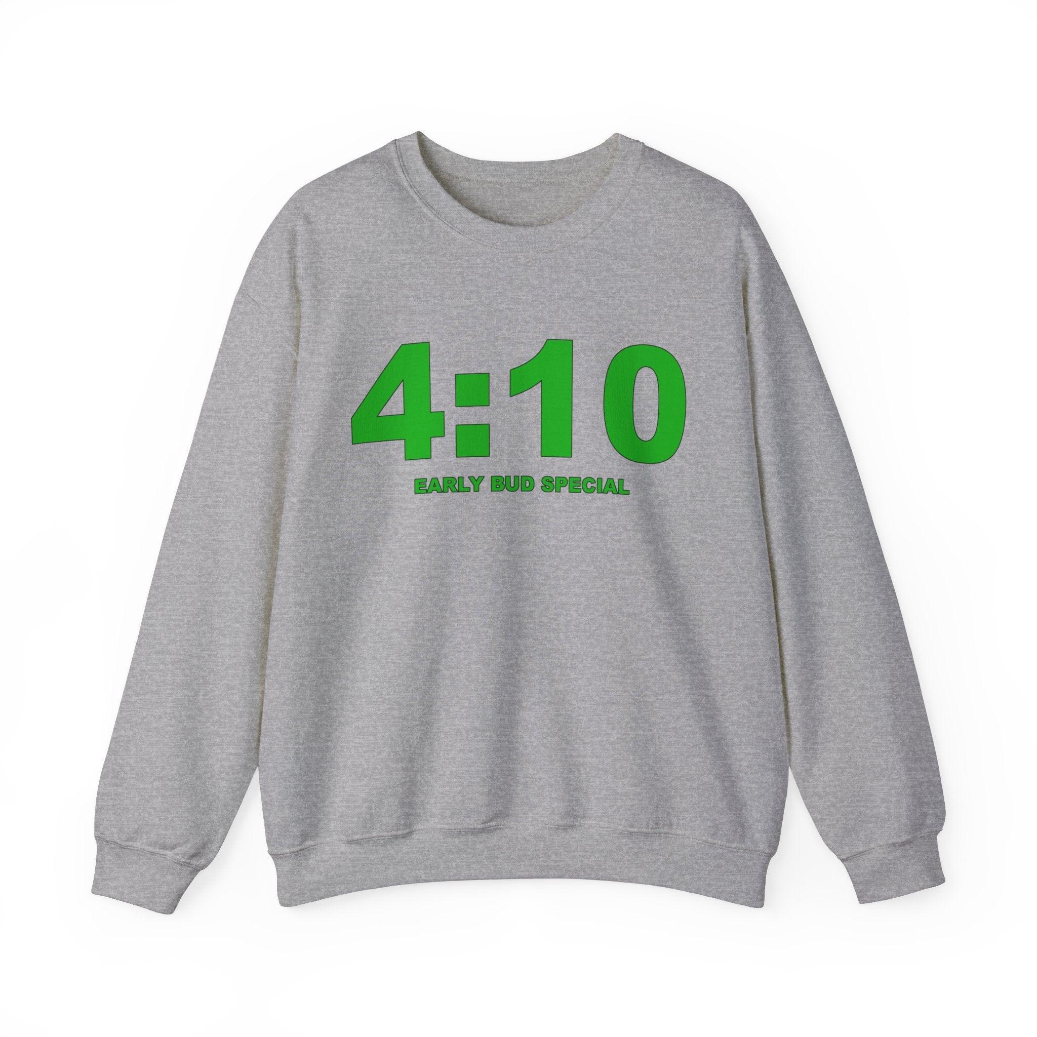 4:10 Early Bud Special - Sweatshirt - Witty Twisters Fashions