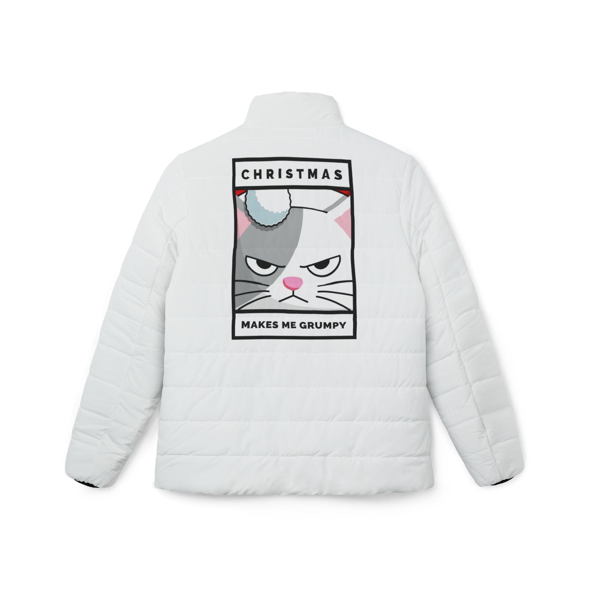 Christmas Makes Me Grumpy - Women’s Puffer Jacket - Witty Twisters Fashions
