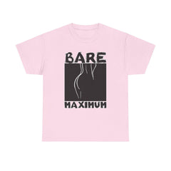 Bare Maximum - T-Shirt - Witty Twisters Fashions