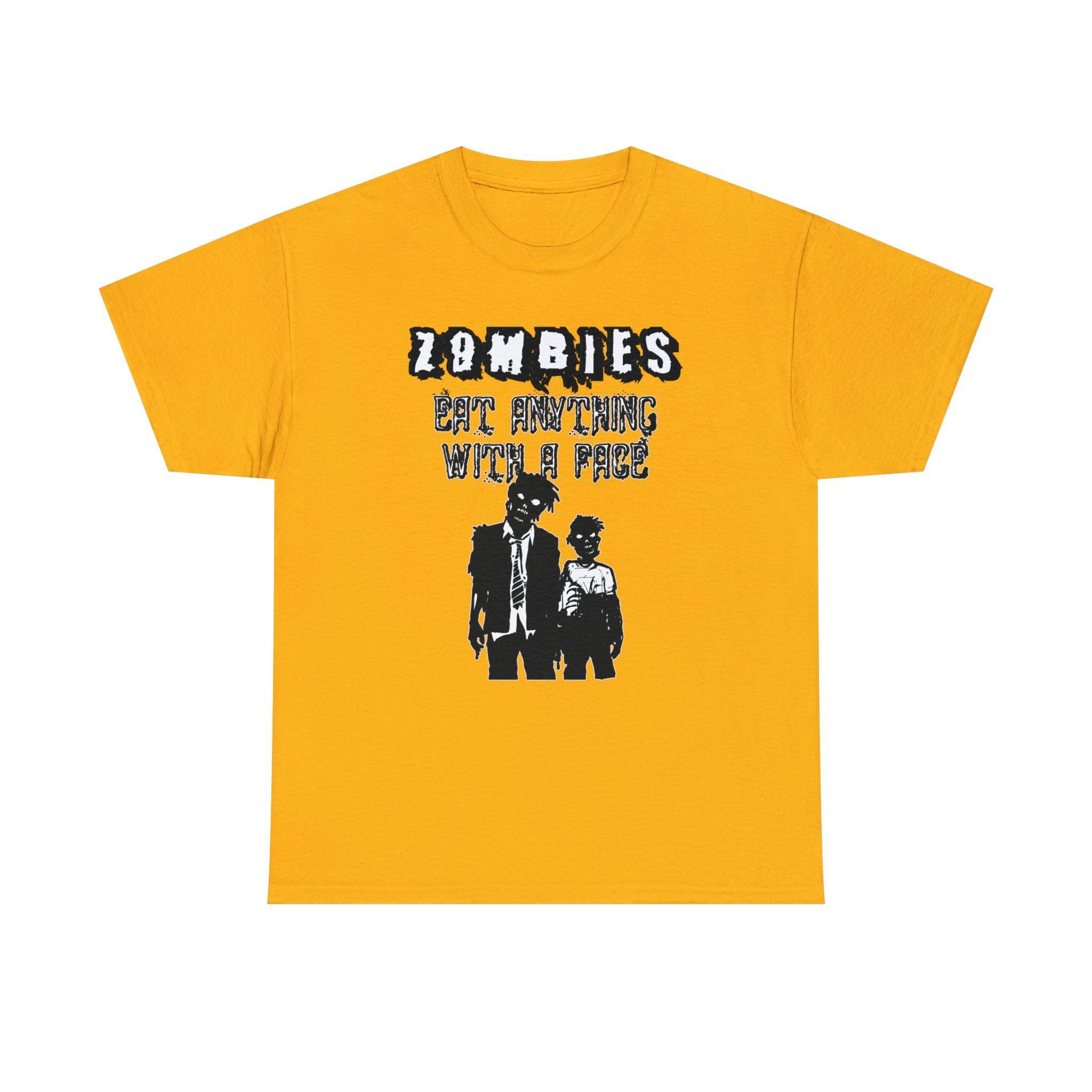 Zombies Eat Anything With A Face - T-Shirt - Witty Twisters Fashions