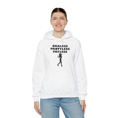 Braless Pantyless Payless - Hoodie - Witty Twisters Fashions