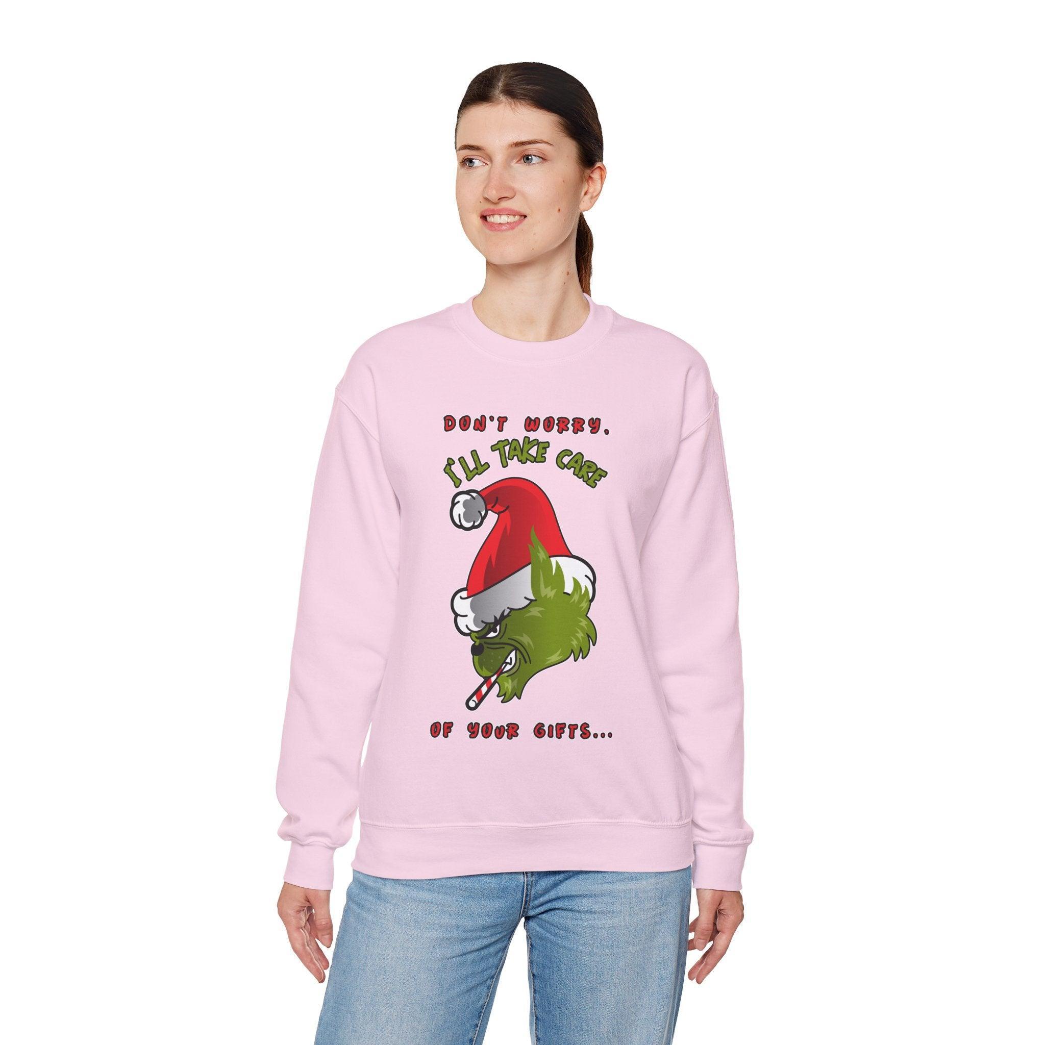 Don't worry I'll take care of your gifts - Sweatshirt - Witty Twisters Fashions