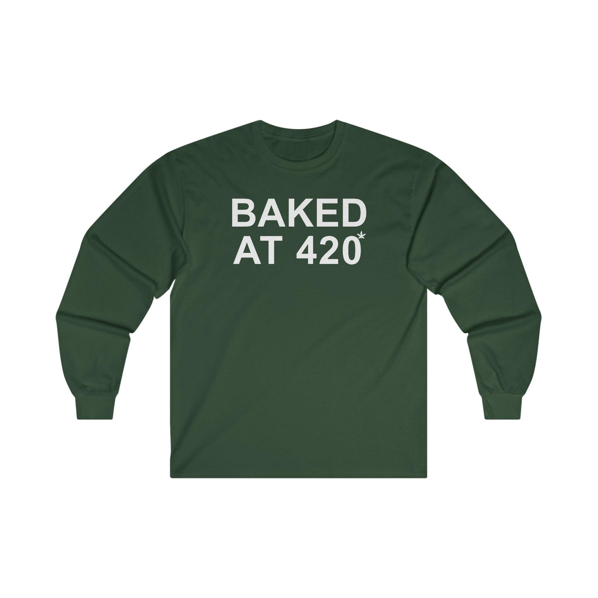 Baked At 420 - Long-Sleeve Tee - Witty Twisters Fashions