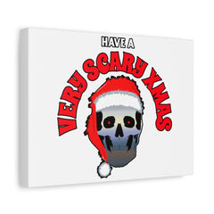 Have A Very Scary Xmas - Stretched Matte Canvas - Witty Twisters Fashions