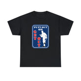 Putt Out Or Get Out - T-Shirt - Witty Twisters Fashions