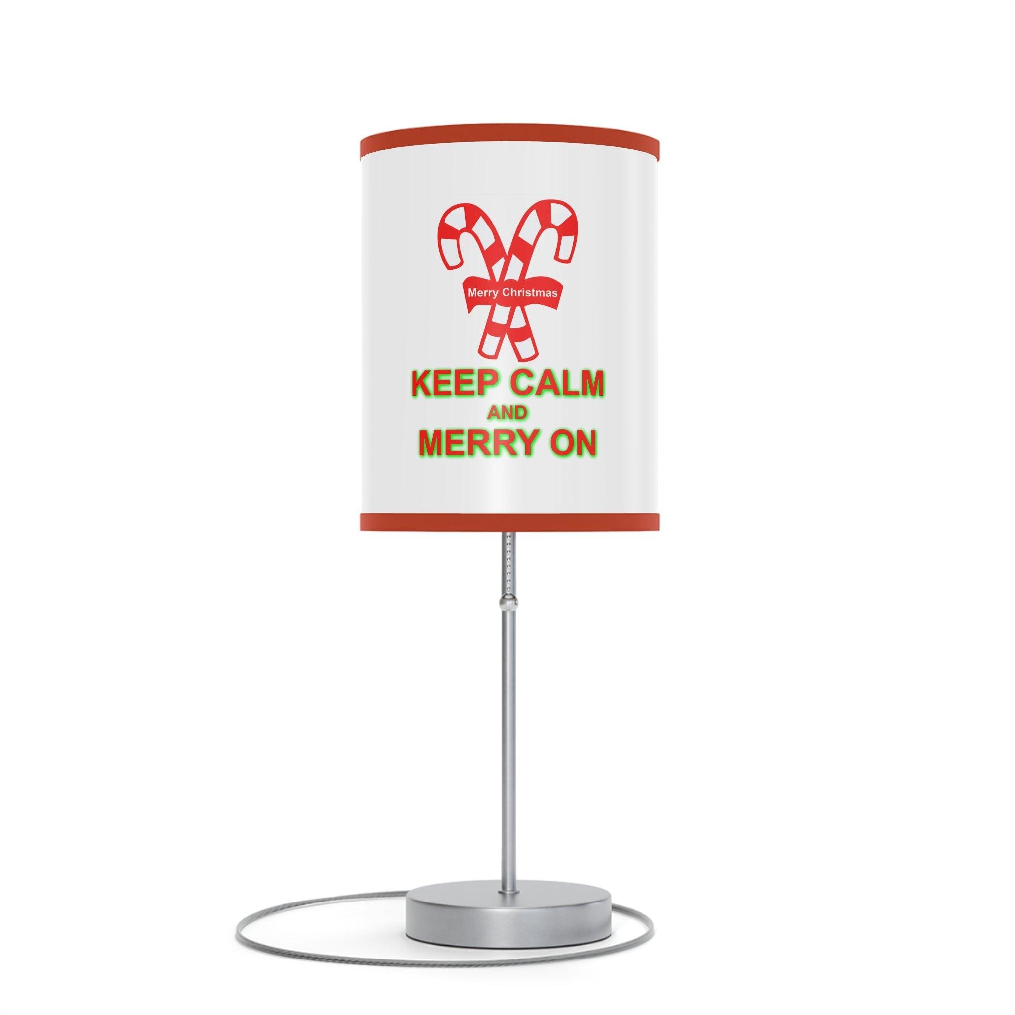 Keep Calm and Merry On - Lamp on a Stand - Witty Twisters Fashions