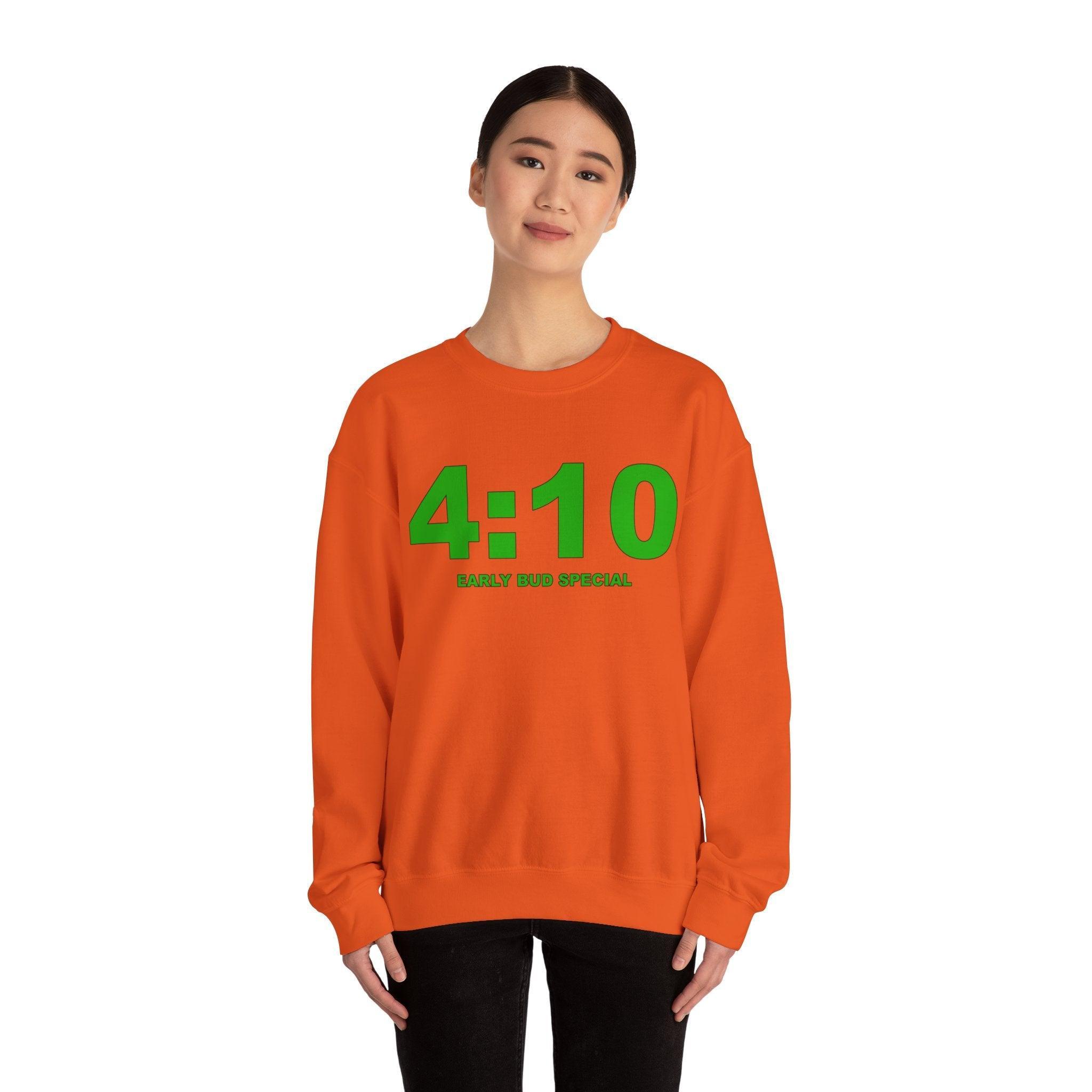 4:10 Early Bud Special - Sweatshirt - Witty Twisters Fashions