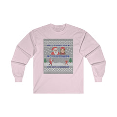 All I want for Christmas is not a sweater - Long-Sleeve Tee - Witty Twisters Fashions