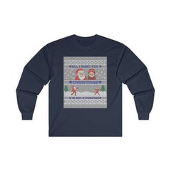 All I want for Christmas is not a sweater - Long-Sleeve Tee - Witty Twisters Fashions