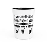 I was visited by 3 spirits last night Whiskey Rum and Tequila - Shot Glass - Witty Twisters Fashions