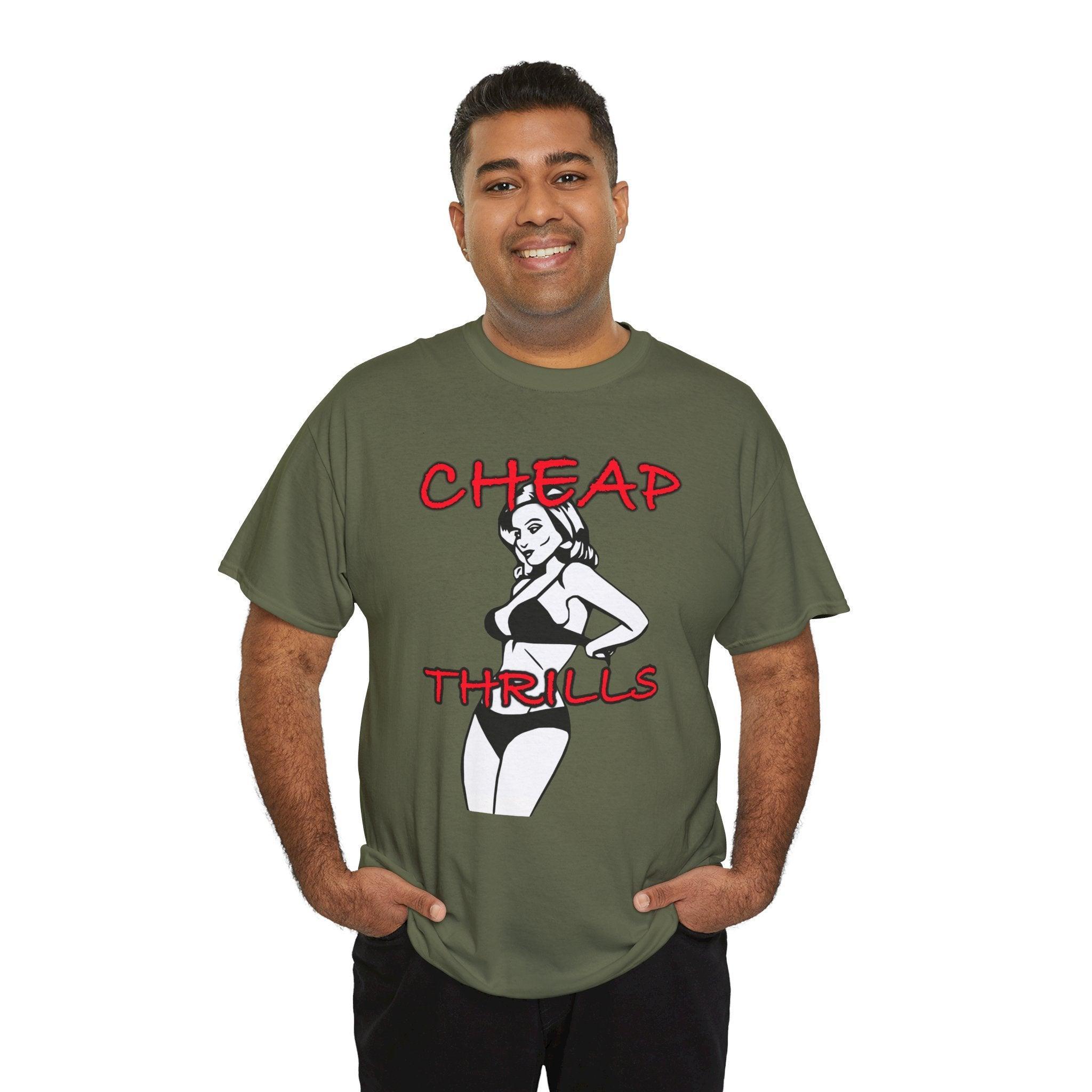 Cheap Thrills - T-Shirt - Witty Twisters Fashions