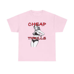 Cheap Thrills - T-Shirt - Witty Twisters Fashions