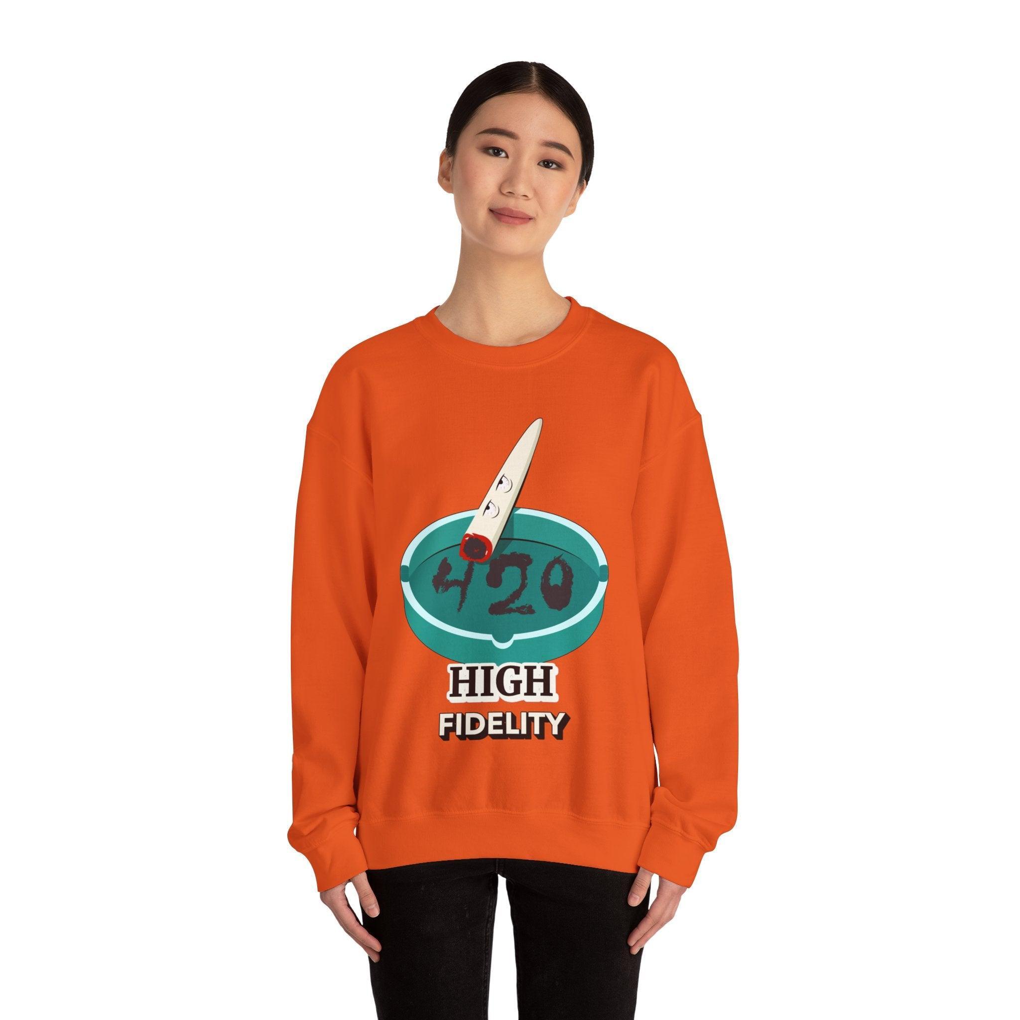 420 High Fidelity - Sweatshirt - Witty Twisters Fashions