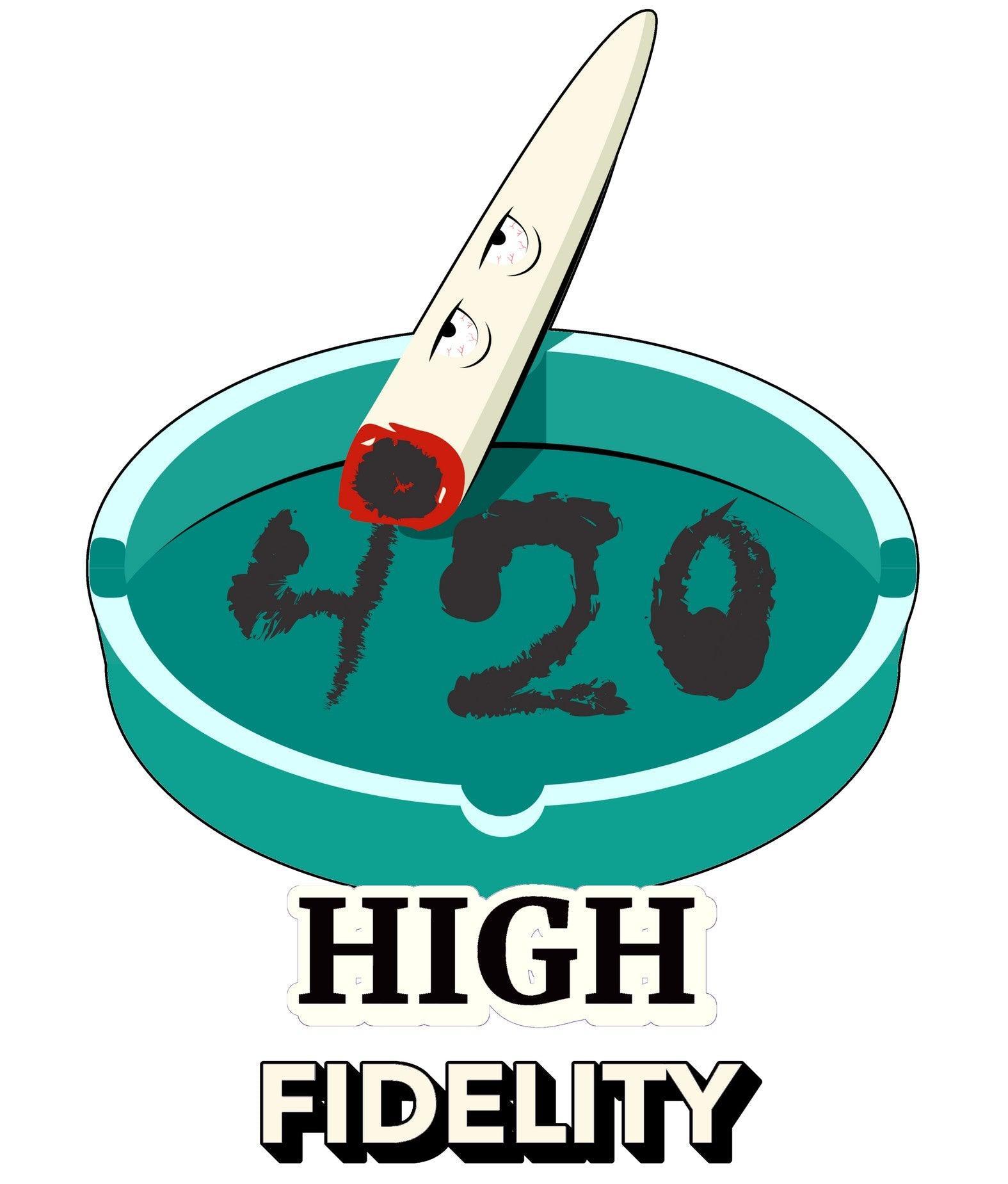 420 High Fidelity - Sweatshirt - Witty Twisters Fashions
