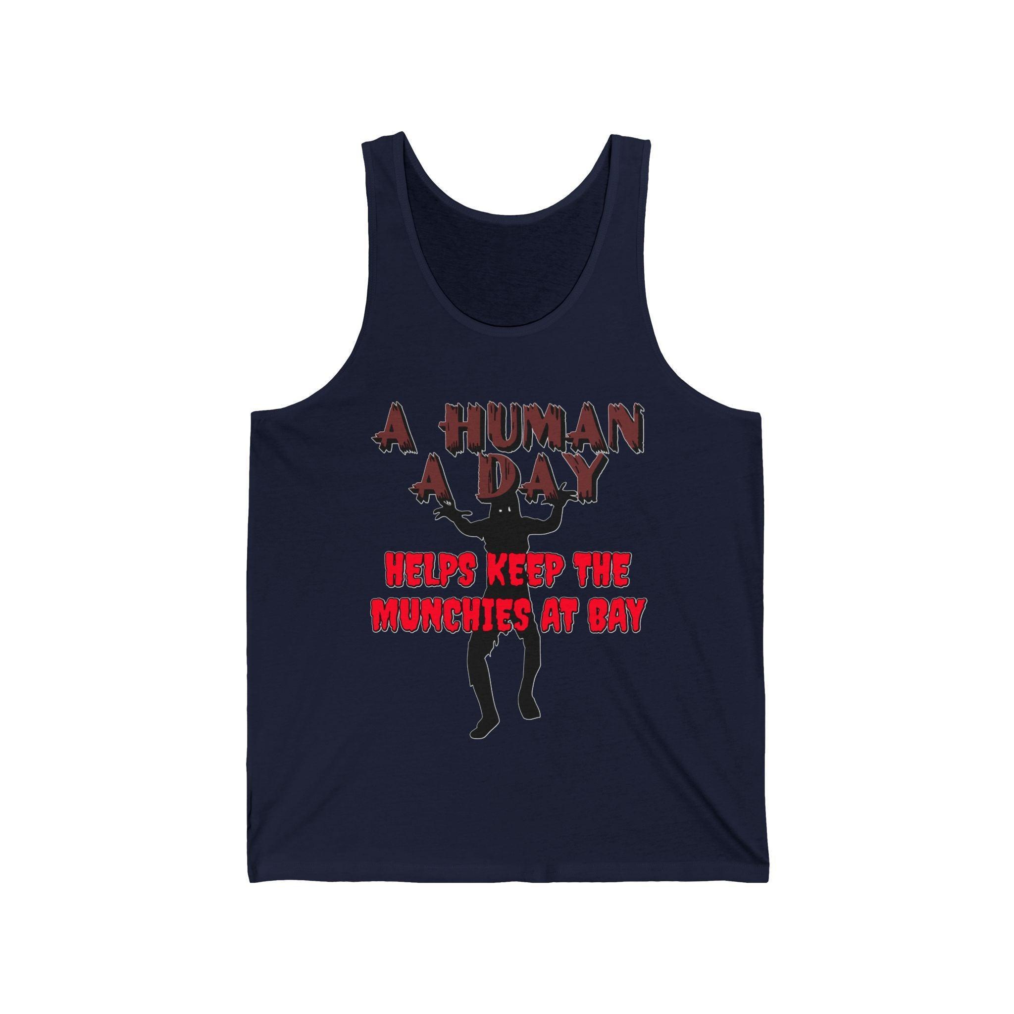 A Human A Day Helps Keep The Munchies at Bay - Tank Top - Witty Twisters Fashions