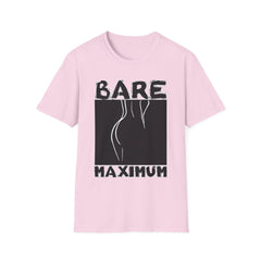 Bare Maximum - Softstyle T-Shirt - Witty Twisters Fashions