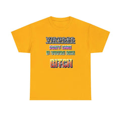 Viruses Don't care if you're rich bitch - T-Shirt - Witty Twisters Fashions